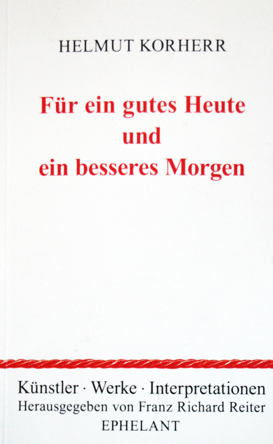 Für ein gute Heute und ein besseres Morgen