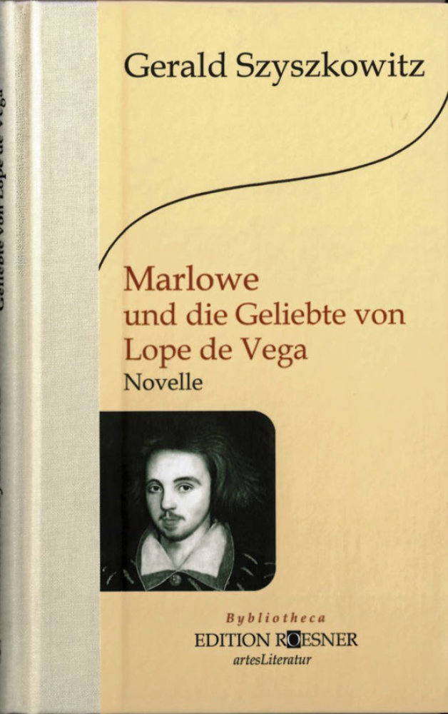 Gerald Szyszkowitz Marlowe und die Geliebte von Lope des Vega Cover 900