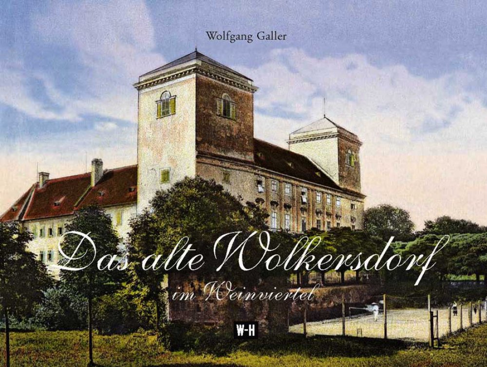 Cover Das alte Wolkersdorf im Weinviertel