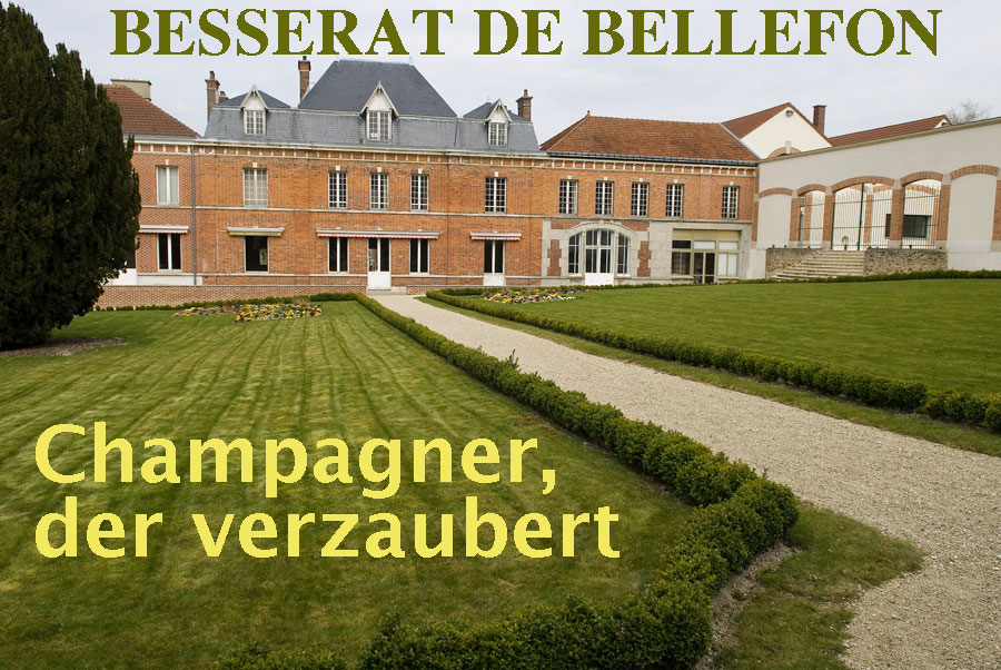 Besserat de Bellefon Weingut 